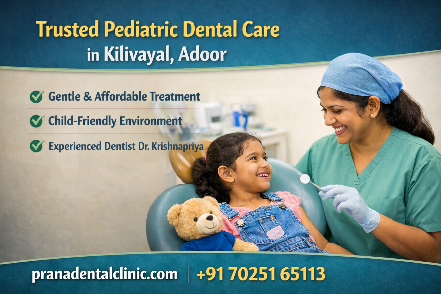Best Pediatric Dental Care in Kilivayal, Adoor – Prana Dental Clinic