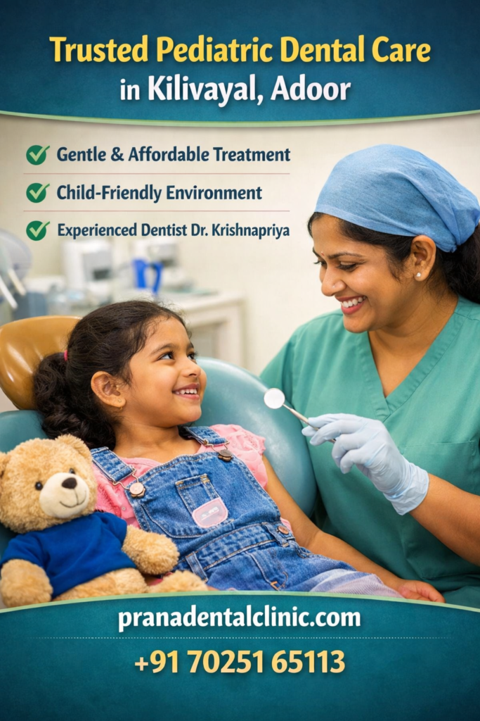 Child / Children's Dental Clinic in Pathanamthitta, Adoor